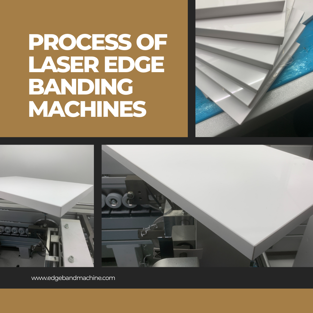 Process of laser edge banding machine